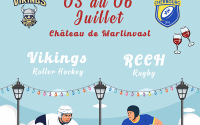 La guinguette des Vikings (roller hockey) et du RCCH (rugby) – 3 au 6 juillet 2025