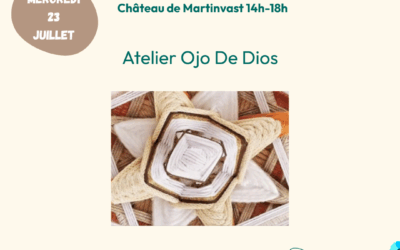 Mercredi 23 Juillet : Atelier Ojo De Dios