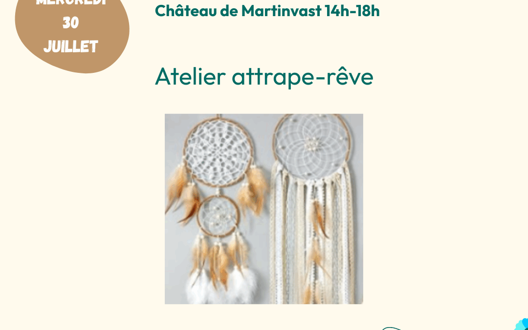 Mercredi 6 août : Atelier attrape-rêve