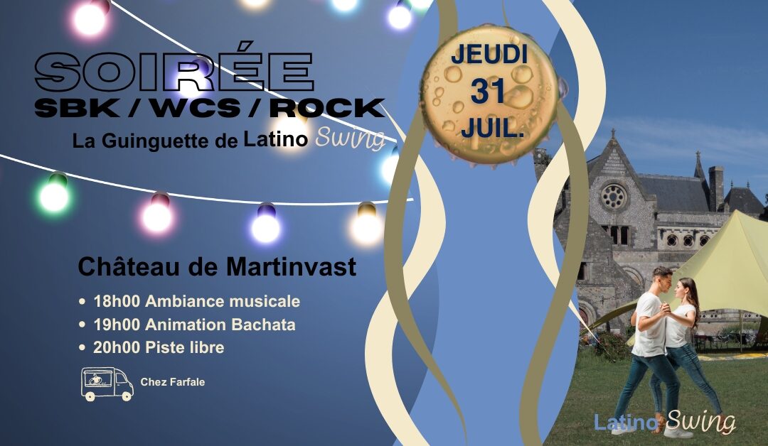 La guinguette de Latino Swing – jeudi 31 juillet